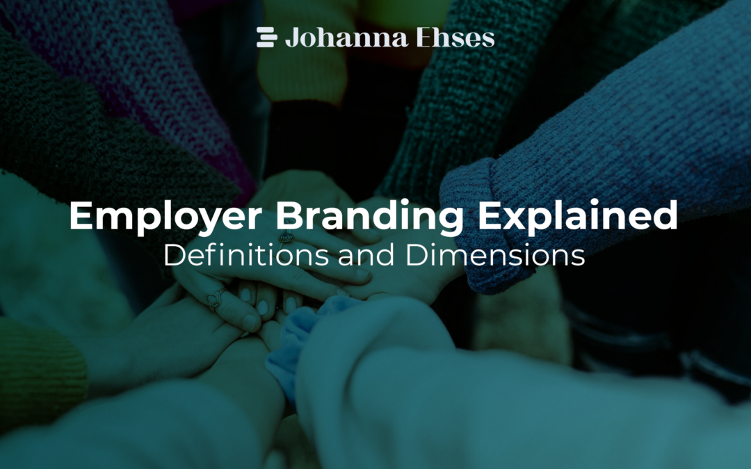What is Employer Branding? – Definition and Dimensions