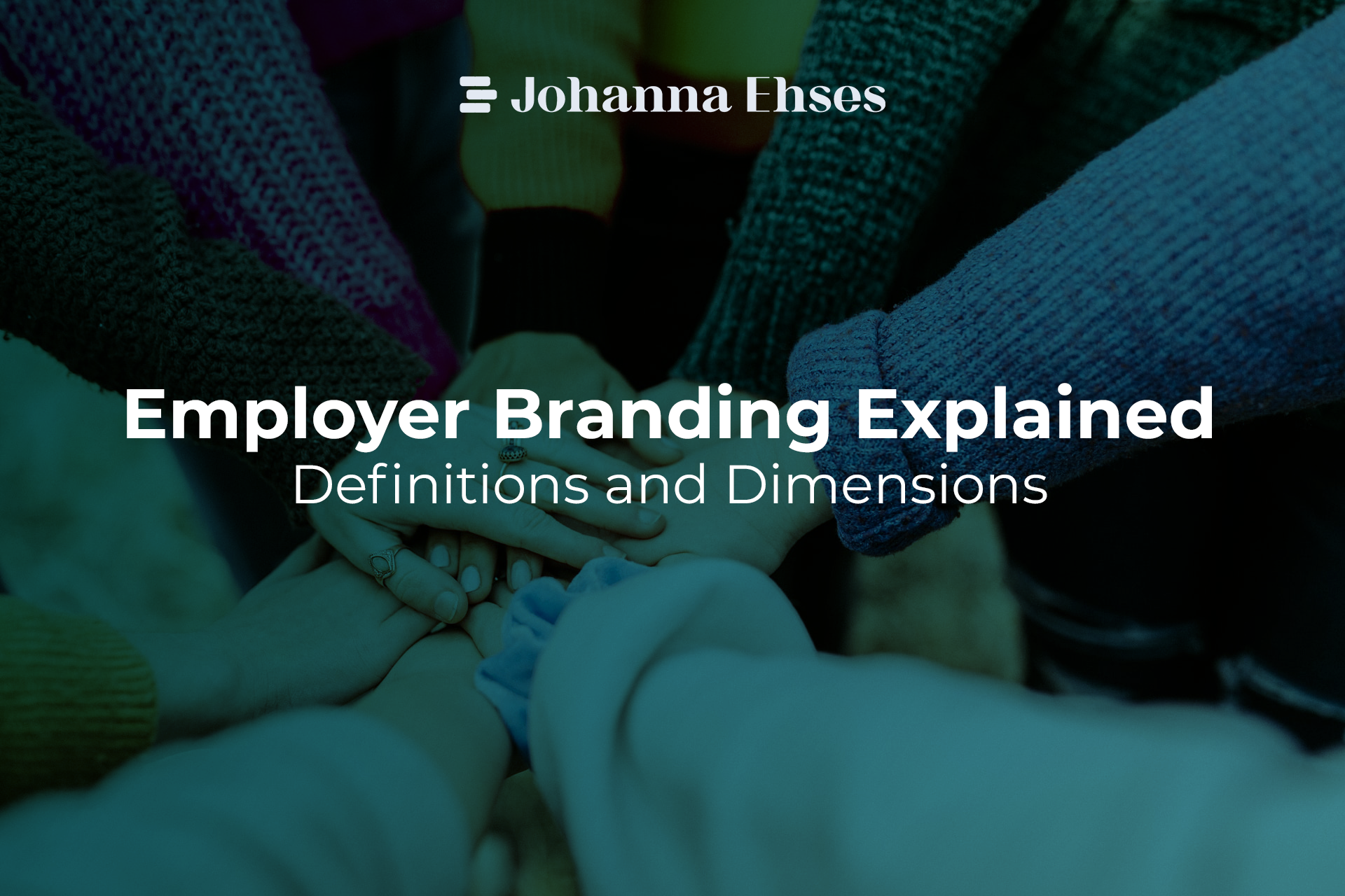 Emplyer Branding Explained with Definitions and Dimensions